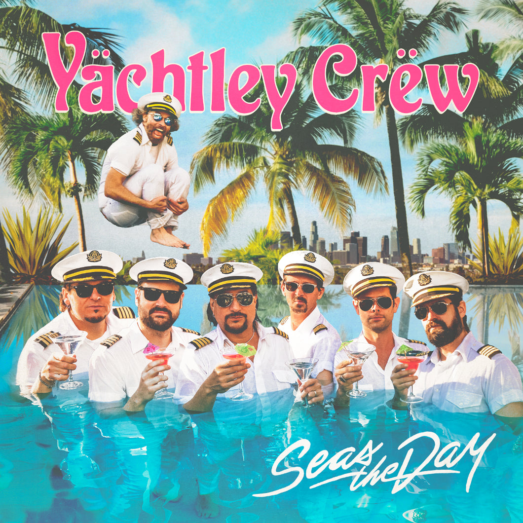 Yächtley Crëw - Seas the Day EP