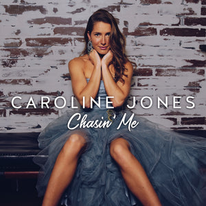 Digital-Caroline Jones Chasin' Me