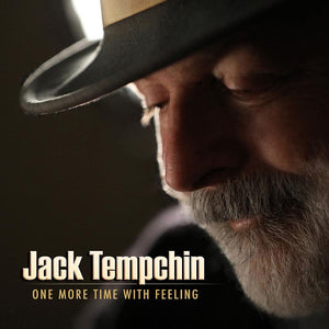 Jack Tempchin one more time with feeling vinyl-one disc