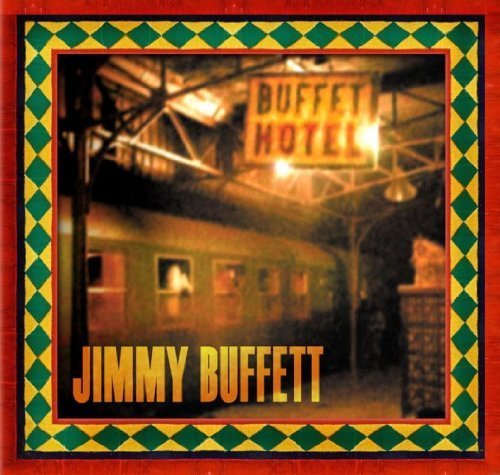 Jimmy Buffett Buffett Hotel cd-one disc