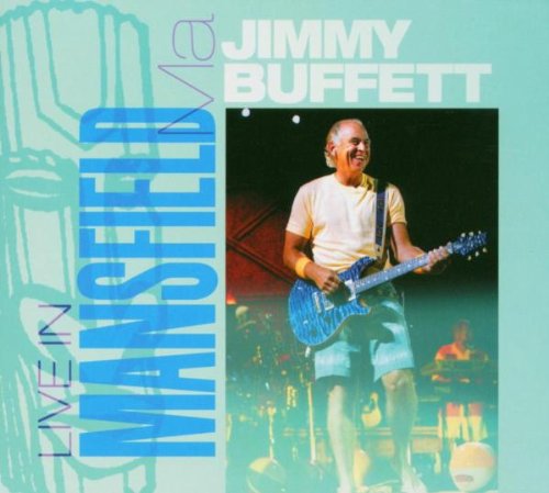 Jimmy Buffett Live in Mansfield cd-two discs