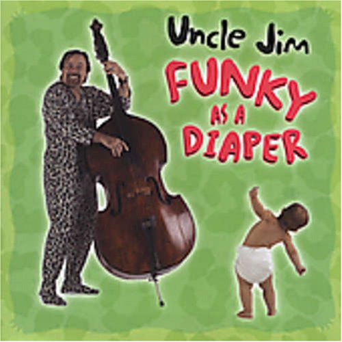 Jim Mayer Funky as a Diaper