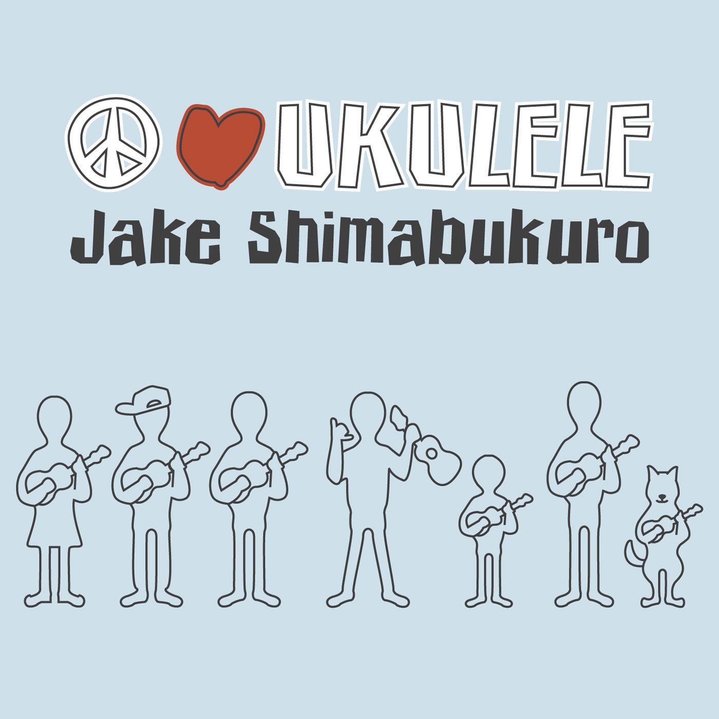ジェイク・シマブクロピース・ラブ・ウクレレ ジェイク・シマブクロ Peace Love UKULELE スコア