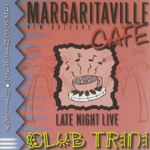 Margaritaville Cafe: Late Night Live 