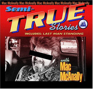 Mac McAnally Semi-True Stories cd-one disc