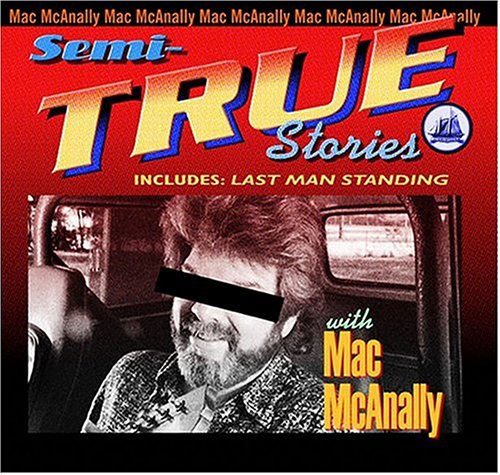 Mac McAnally Semi-True Stories cd-one disc