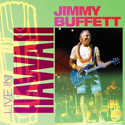 Jimmy Buffett Live in Hawaii