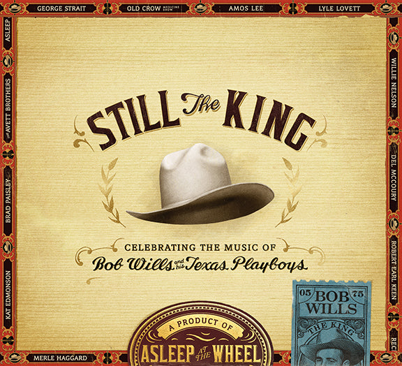 Asleep at the wheel Still the King vinyl-two discs