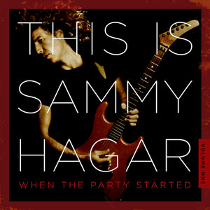 This Is Sammy Hagar: When the Party Started, Volume 1 CD