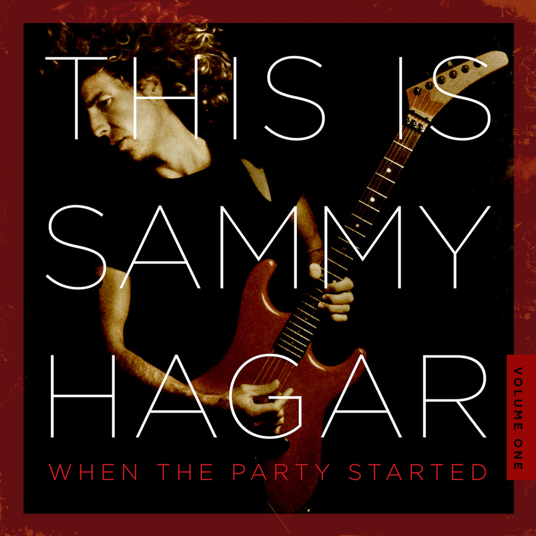 This Is Sammy Hagar: When the Party Started, Volume 1 CD