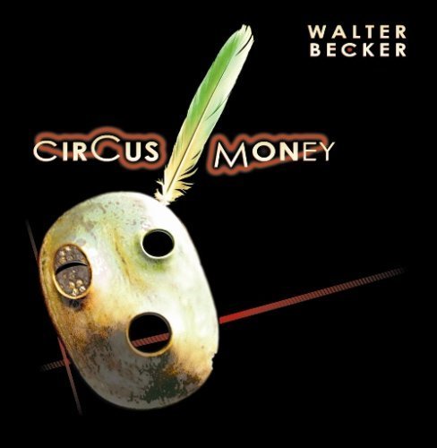 Walter Becker Circus Money cd-one disc